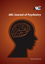 ARC Journal of Psychiatry